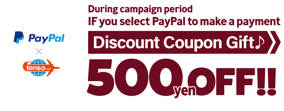 If you use PayPal as a payment method during the campaign period, you can receive a 500 yen discount coupon.